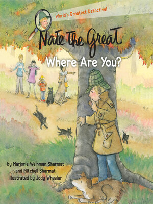 cover image of Nate the Great, Where Are You?